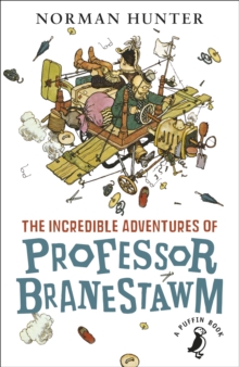 The Incredible Adventures of Professor Branestawm, Paperback The Incredible Adventures of Professor Branestawm, Paperback