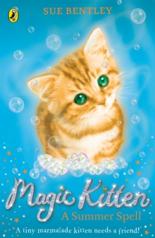 Magic Kitten: A Summer Spell, Paperback Book Magic Kitten: A Summer Spell, Paperback Book