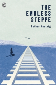 The Endless Steppe, Paperback Book The Endless Steppe, Paperback Book