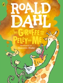 The Giraffe and the Pelly and Me, Paperback Book The Giraffe and the Pelly and Me, Paperback Book