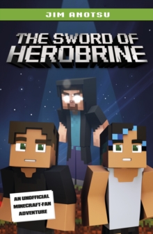 The Sword of Herobrine, Paperback Book The Sword of Herobrine, Paperback Book