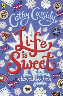 Life is Sweet: A Chocolate Box Short Story Collection, Paperback Book Life is Sweet: A Chocolate Box Short Story Collection, Paperback Book