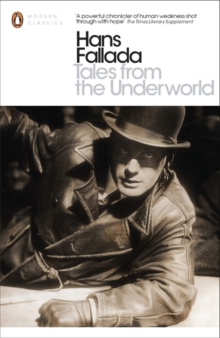 Tales from the Underworld : Selected Shorter Fiction, Paperback Book Tales from the Underworld : Selected Shorter Fiction, Paperback Book