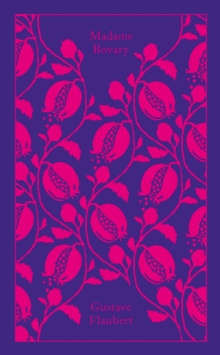 Madame Bovary, Hardback Book Madame Bovary, Hardback Book