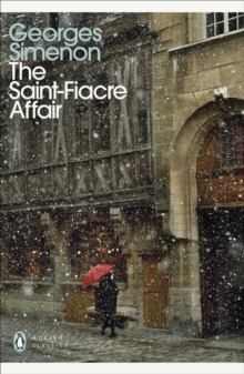 The Saint-Fiacre Affair : Inspector Maigret #13, Paperback Book The Saint-Fiacre Affair : Inspector Maigret #13, Paperback Book