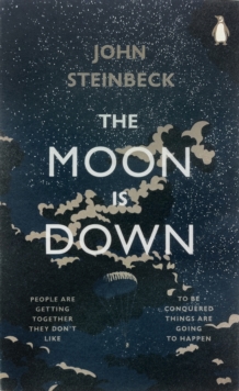 The Moon is Down, Paperback Book The Moon is Down, Paperback Book