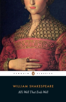 All's Well That Ends Well, Paperback All's Well That Ends Well, Paperback