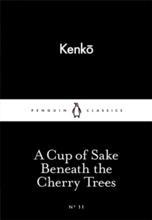 A Cup of Sake Beneath the Cherry Trees, Paperback Book A Cup of Sake Beneath the Cherry Trees, Paperback Book