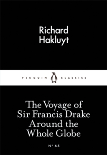 The Voyage of Sir Francis Drake Around the Whole Globe, Paperback Book The Voyage of Sir Francis Drake Around the Whole Globe, Paperback Book
