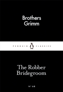The Robber Bridegroom, Paperback Book The Robber Bridegroom, Paperback Book