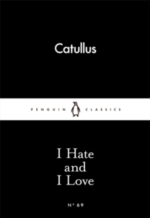 I Hate And I Love, Paperback Book I Hate And I Love, Paperback Book
