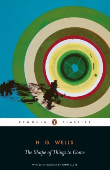 The Shape of Things to Come, Paperback Book The Shape of Things to Come, Paperback Book