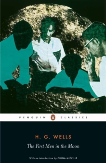 The First Men in the Moon, Paperback Book The First Men in the Moon, Paperback Book