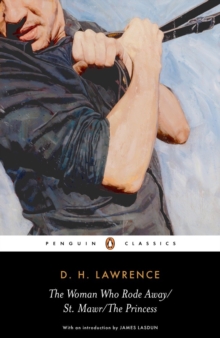 The Woman Who Rode Away, St. Mawr, The Princess, Paperback Book The Woman Who Rode Away, St. Mawr, The Princess, Paperback Book