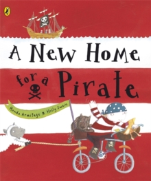 A New Home for a Pirate, Paperback Book A New Home for a Pirate, Paperback Book