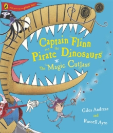 Captain Flinn and the Pirate Dinosaurs - The Magic Cutlass, Paperback Book Captain Flinn and the Pirate Dinosaurs - The Magic Cutlass, Paperback Book