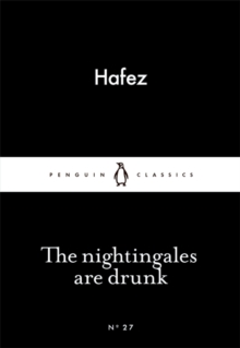 The Nightingales are Drunk, Paperback The Nightingales are Drunk, Paperback
