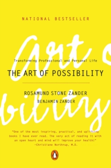 The Art of Possibility : Transforming Professional and Personal Life, Paperback Book The Art of Possibility : Transforming Professional and Personal Life, Paperback Book