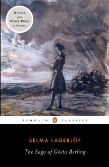 The Saga of Gosta Berling, Paperback The Saga of Gosta Berling, Paperback