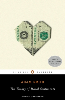 The Theory of Moral Sentiments, Paperback Book The Theory of Moral Sentiments, Paperback Book