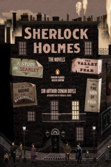 Sherlock Holmes: the Novels, Paperback Sherlock Holmes: the Novels, Paperback