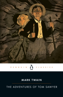 The Adventures of Tom Sawyer, Paperback The Adventures of Tom Sawyer, Paperback
