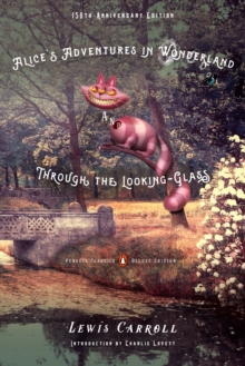 Alice's Adventures In Wonderland And Through The Looking-Glass, Paperback Book Alice's Adventures In Wonderland And Through The Looking-Glass, Paperback Book