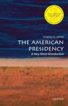 Image for The American presidency : a very short introduction