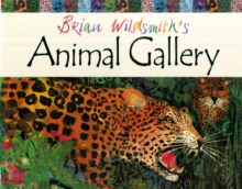 Brian Wildsmith's Animal Gallery, Paperback Book Brian Wildsmith's Animal Gallery, Paperback Book