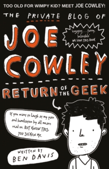 The Private Blog of Joe Cowley: Return of the Geek, Paperback Book The Private Blog of Joe Cowley: Return of the Geek, Paperback Book