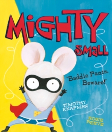 Mighty Small, Paperback Book Mighty Small, Paperback Book