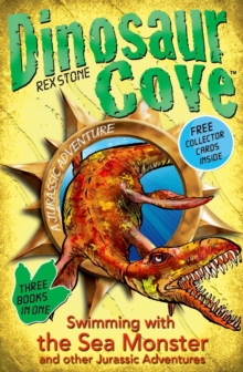 Dinosaur Cove: Swimming with the Sea Monster and other Jurassic Adventures, Paperback Book Dinosaur Cove: Swimming with the Sea Monster and other Jurassic Adventures, Paperback Book