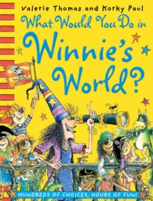What Would You Do in Winnie's World?, Paperback Book What Would You Do in Winnie's World?, Paperback Book