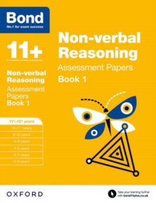 Bond 11+: Non-verbal Reasoning: Assessment Papers : 11+-12+ years Book 1, Paperback Book Bond 11+: Non-verbal Reasoning: Assessment Papers : 11+-12+ years Book 1, Paperback Book