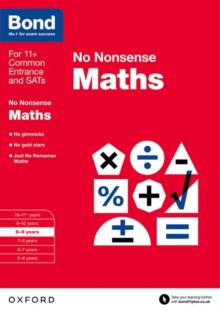 Bond: Maths: No Nonsense : 8-9 Years, Paperback Book Bond: Maths: No Nonsense : 8-9 Years, Paperback Book
