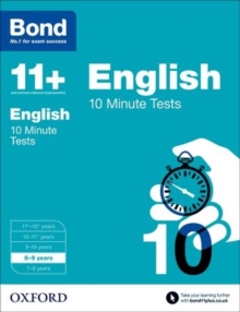 Bond 11+: English: 10 Minute Tests : 8-9 years, Paperback Book Bond 11+: English: 10 Minute Tests : 8-9 years, Paperback Book
