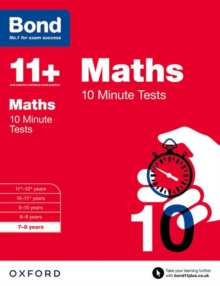 Bond 11+: Maths: 10 Minute Tests : 7-8 Years, Paperback Book Bond 11+: Maths: 10 Minute Tests : 7-8 Years, Paperback Book