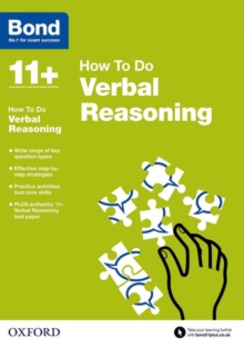 Bond 11+: Verbal Reasoning: How to Do, Paperback Bond 11+: Verbal Reasoning: How to Do, Paperback