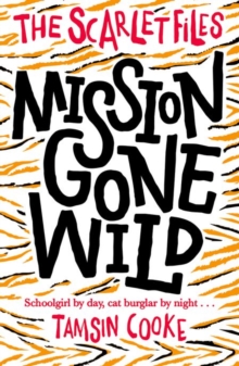 The Scarlet Files: Mission Gone Wild, Paperback Book The Scarlet Files: Mission Gone Wild, Paperback Book