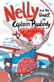 Nelly and the Quest for Captain Peabody, Paperback Nelly and the Quest for Captain Peabody, Paperback