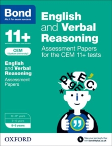 Bond 11+: English and Verbal Reasoning: Assessment Papers for the CEM 11+ Tests : 8-9 Years, Paperback Bond 11+: English and Verbal Reasoning: Assessment Papers for the CEM 11+ Tests : 8-9 Years, Paperback