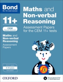 Bond 11+: Maths and Non-Verbal Reasoning: Assessment Papers for the CEM 11+ Tests : 9-10 Years, Paperback Book Bond 11+: Maths and Non-Verbal Reasoning: Assessment Papers for the CEM 11+ Tests : 9-10 Years, Paperback Book