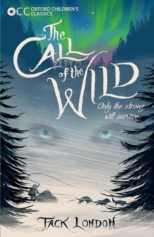 The Call of the Wild, Paperback The Call of the Wild, Paperback