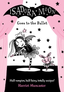 Isadora Moon Goes to the Ballet, Paperback Book Isadora Moon Goes to the Ballet, Paperback Book