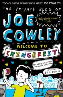 The Private Blog of Joe Cowley: Welcome to Cringefest, Paperback The Private Blog of Joe Cowley: Welcome to Cringefest, Paperback