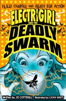 Electrigirl and the Deadly Swarm, Paperback Electrigirl and the Deadly Swarm, Paperback