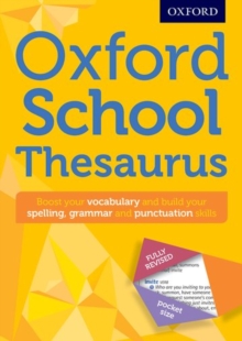 Oxford school thesaurus by Oxford Dictionaries ...