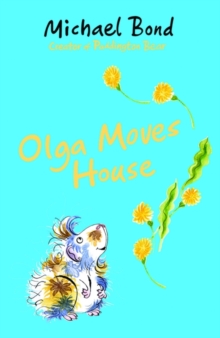 Olga Moves House, Paperback Olga Moves House, Paperback