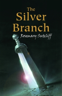 The Silver Branch, Paperback Book The Silver Branch, Paperback Book