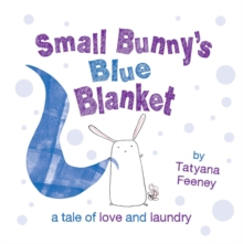 Small Bunny's Blue Blanket, Paperback Small Bunny's Blue Blanket, Paperback